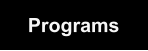 Programs